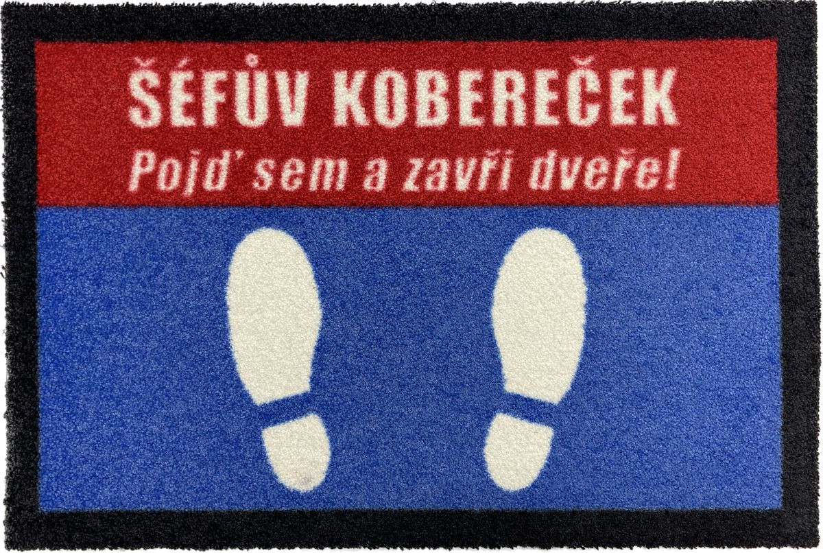 Veselá rohožka ŠÉFŮV KOBEREČEK